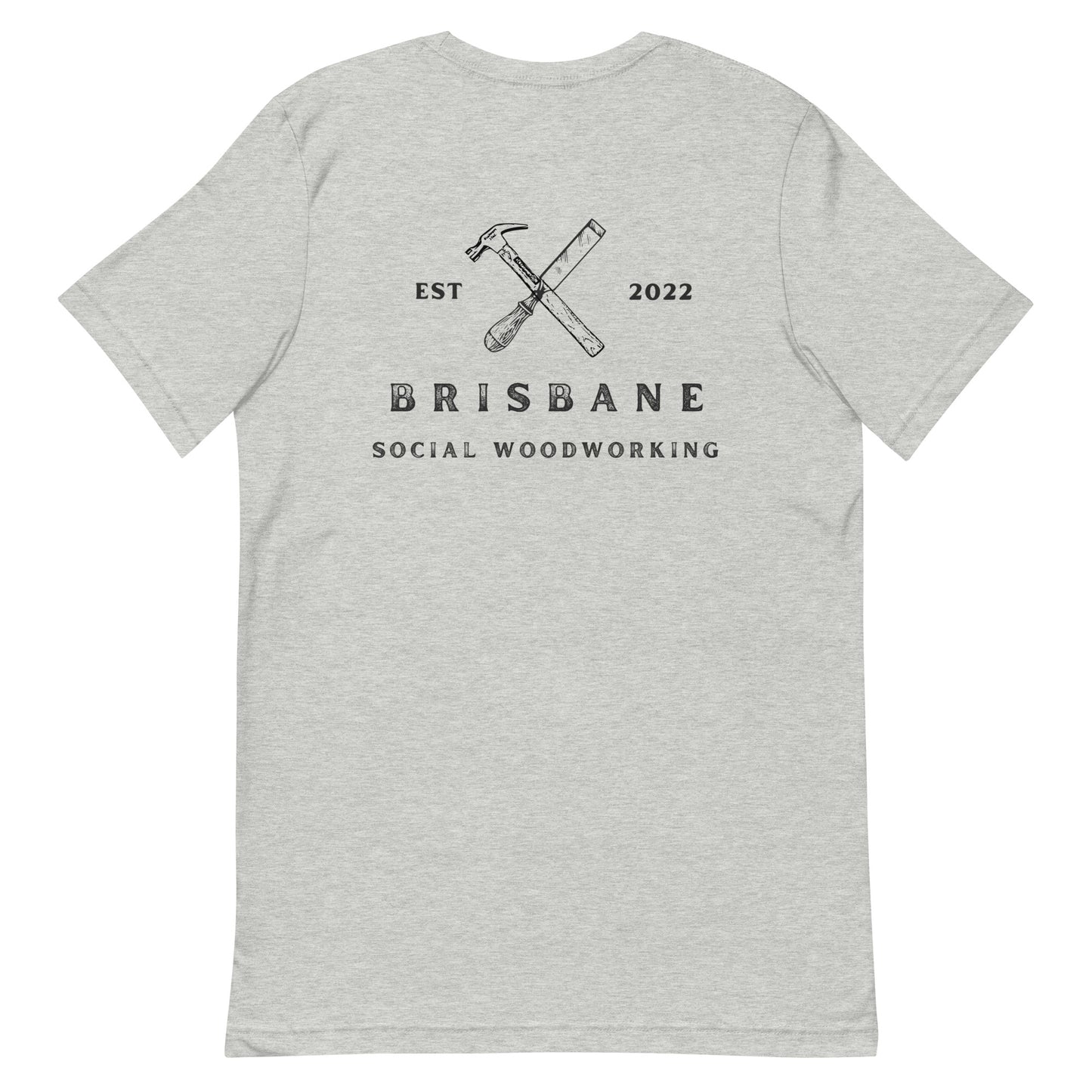 Brisbane Social Woodwork - Unisex T-shirt