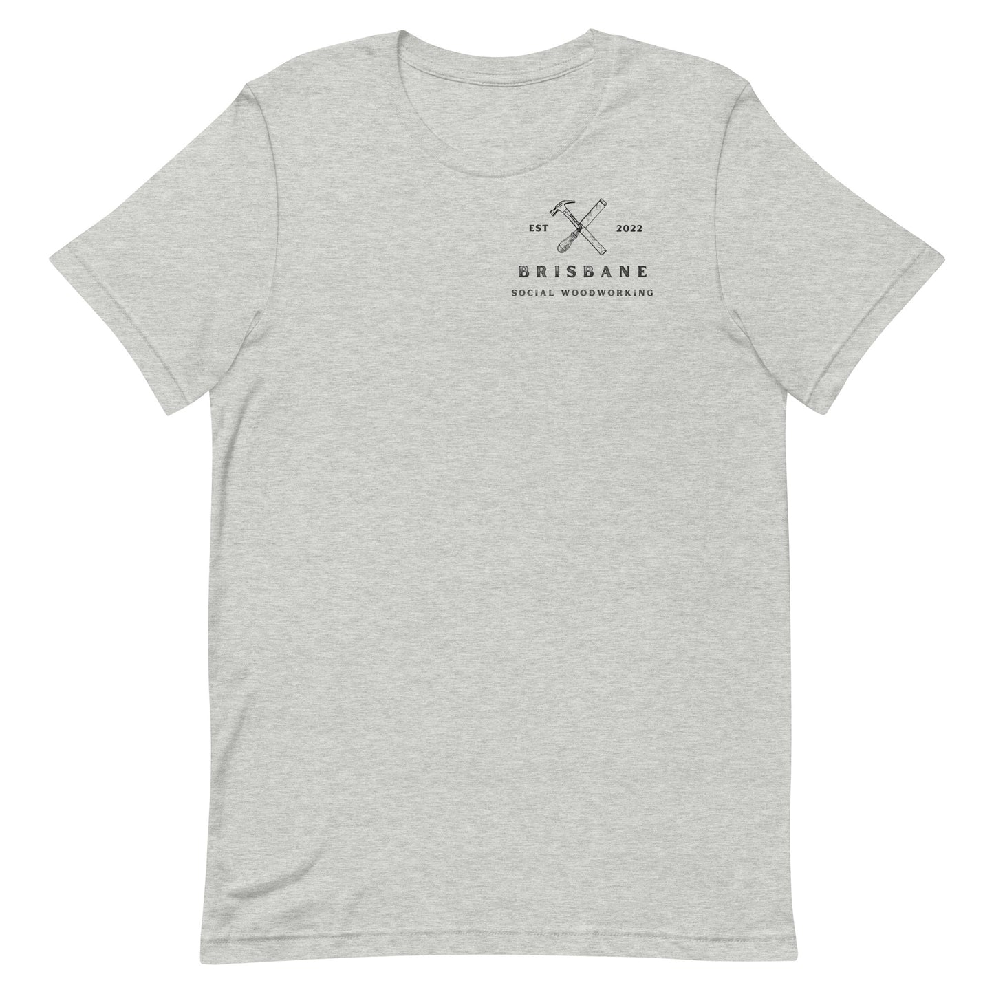 Brisbane Social Woodwork - Unisex T-shirt