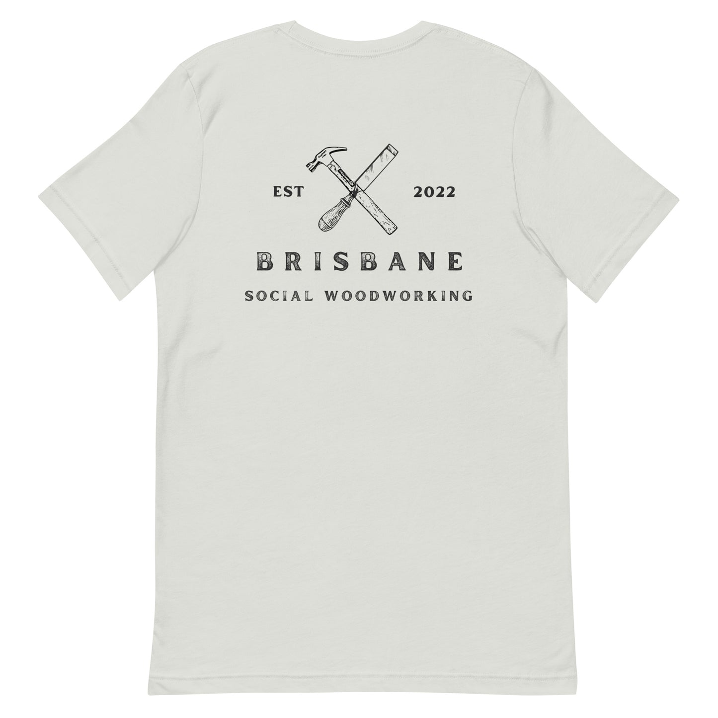 Brisbane Social Woodwork - Unisex T-shirt