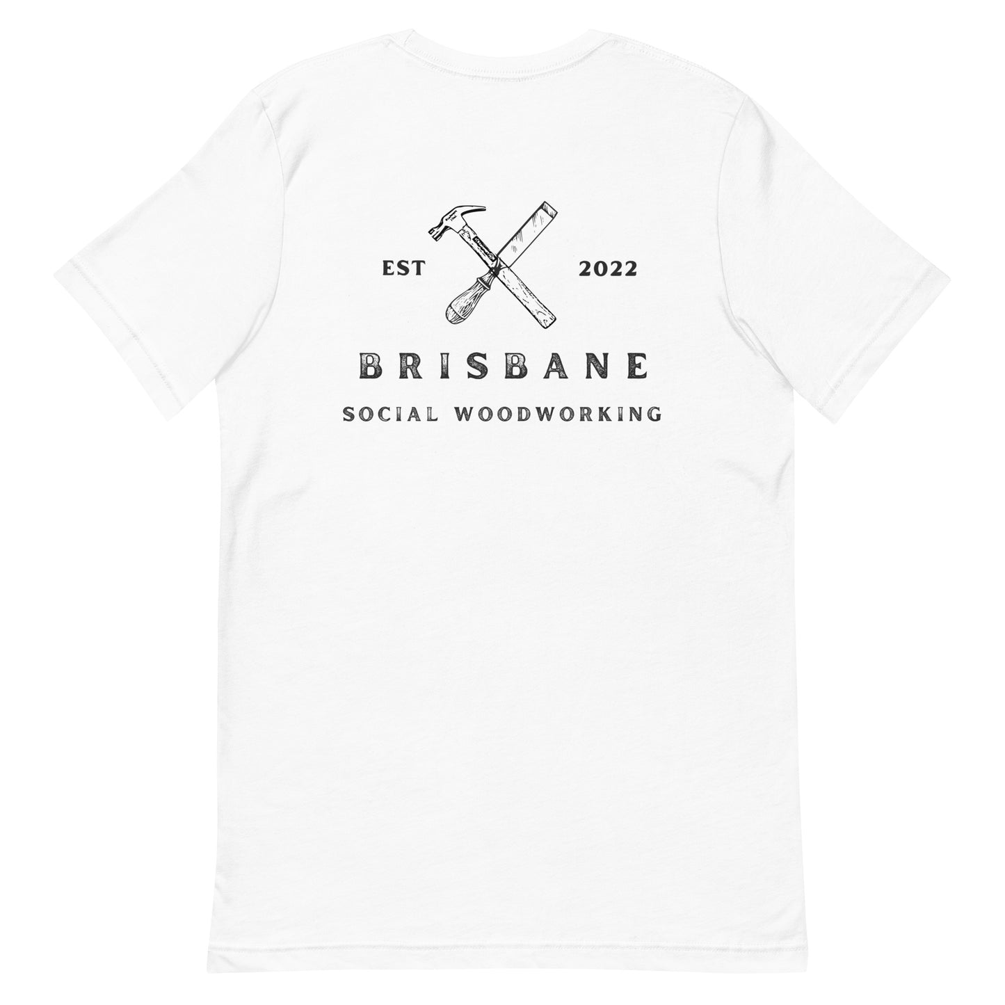 Brisbane Social Woodwork - Unisex T-shirt