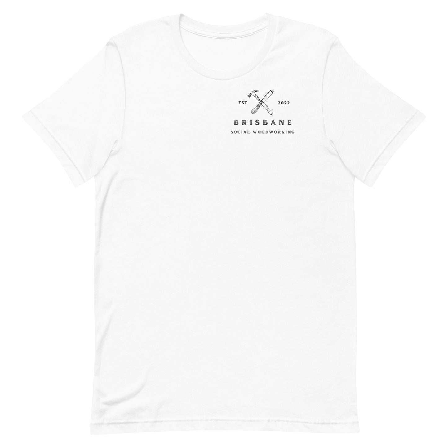 Brisbane Social Woodwork - Unisex T-shirt